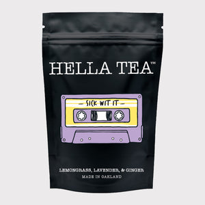 Sick Wit It - Hella Tea